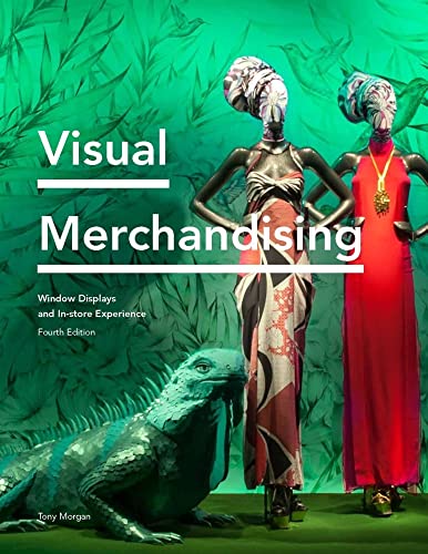 Visual Merchandising: Window Displays and In-store Experience [Paperback]