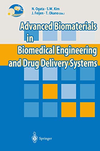 Advanced Biomaterials in Biomedical Engineering and Drug Delivery Systems [Paperback]