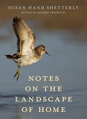 Notes on the Landscape of Home [Hardcover]