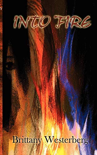 Into Fire [Hardcover]