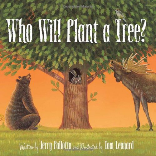 Who Will Plant A Tree? [Hardcover]