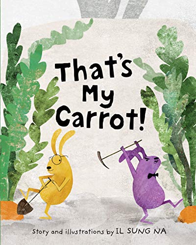 That's My Carrot [Hardcover]