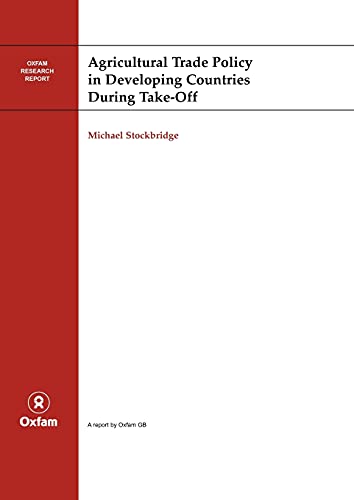 Agricultural Trade Policy in Developing Countries During Take-off [Paperback]