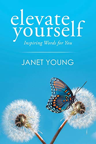 Elevate Yourself Inspiring Words For You [Paperback]