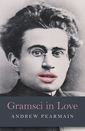 Gramsci in Love [Paperback]