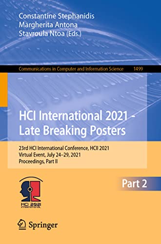 HCI International 2021 - Late Breaking Posters: 23rd HCI International Conferenc [Paperback]