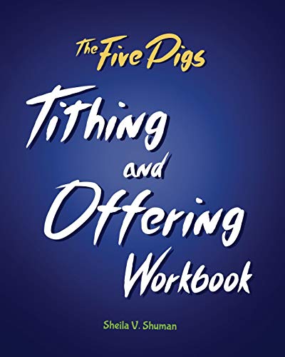 Five Pigs Tithing and Offering Workbook  Tithes and Offerings Workbook for Chil [Paperback]