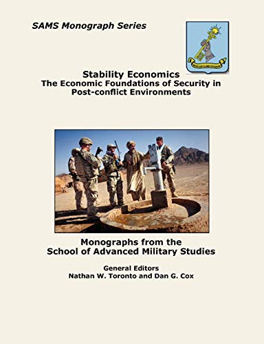 Stability Economics The Economic Foundations Of Security In Post-Conflict Envir [Paperback]