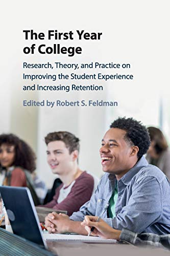 The First Year of College Research, Theory, and Practice on Improving the Stude [Paperback]