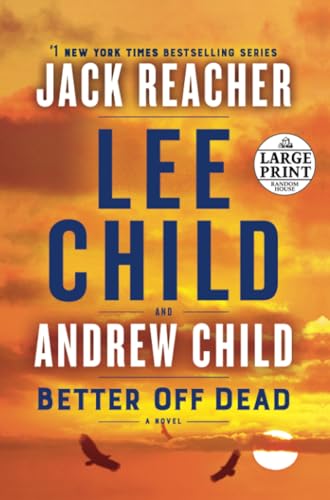 Better Off Dead: A Jack Reacher Novel [Paperback]