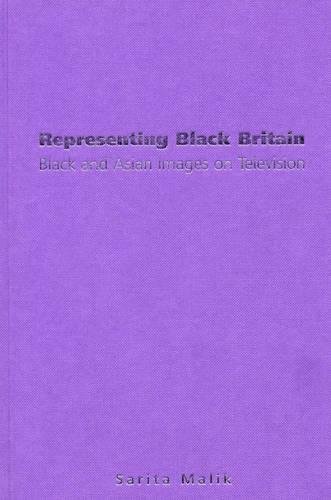 Representing Black Britain Black and Asian Images on Television [Hardcover]