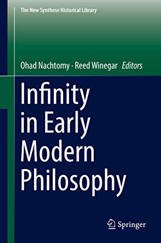 Infinity in Early Modern Philosophy [Hardcover]