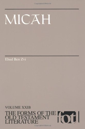 Micah Volume Xxib (forms Of The Old Testament Literature Series) [Paperback]