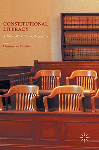 Constitutional Literacy A Tenty-First Century Imperative [Hardcover]