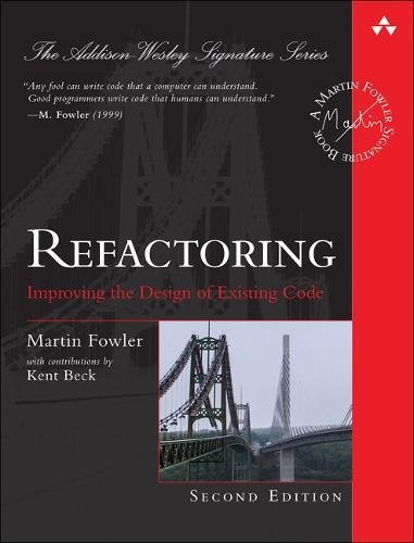 Refactoring: Improving the Design of Existing Code [Hardcover]