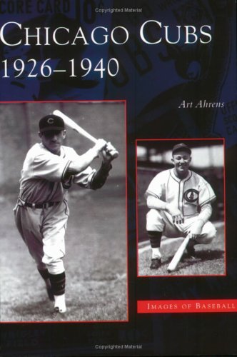 Chicago Cubs: 1926-1940 [Paperback]