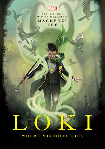 Loki: Where Mischief Lies [Hardcover]