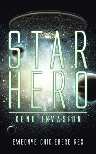 Star Hero Xeno Invasion [Paperback]