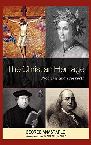 The Christian Heritage Problems and Prospects [Hardcover]