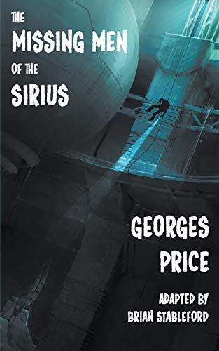 The Missing Men Of The Sirius [Paperback]