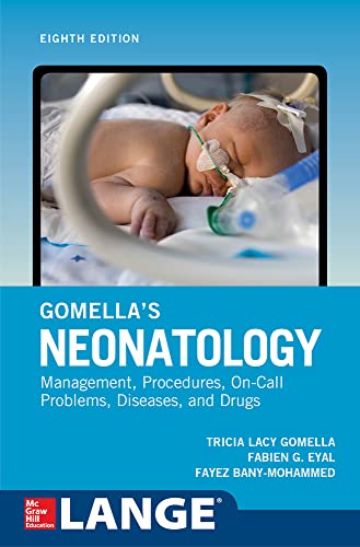 Gomella's Neonatology, Eighth Edition [Paperback]