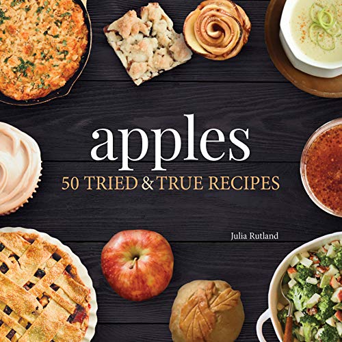 Apples: 50 Tried and True Recipes [Paperback]