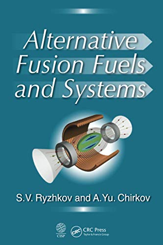 Alternative Fusion Fuels and Systems [Paperback]