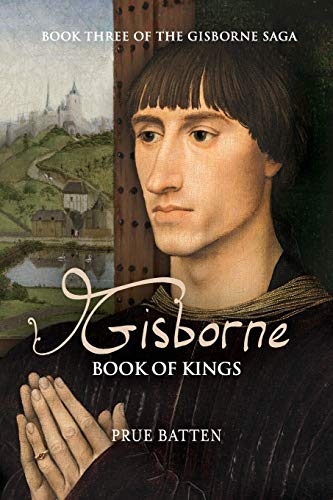 Gisborne Book Of Kings (the Gisborne Saga) [Paperback]