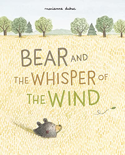 Bear and the Whisper of the Wind [Hardcover]