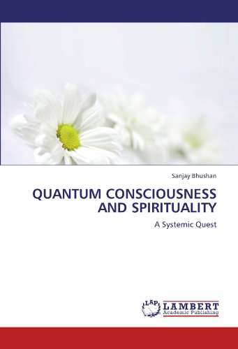 Quantum Consciousness and Spirituality [Paperback]