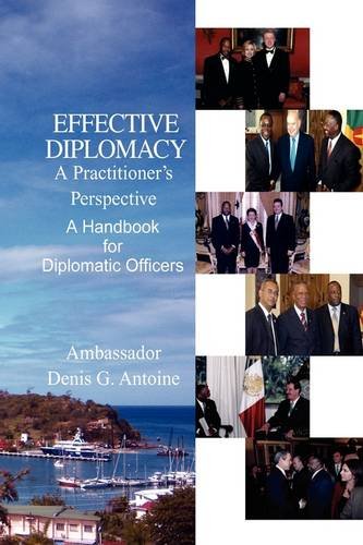 Effective Diplomacy  A Practitioner's Guide [Hardcover]