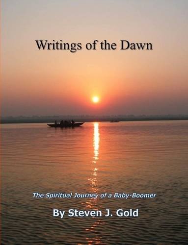 Writings of the Dan - the Spiritual Journey of a Baby-Boomer [Paperback]