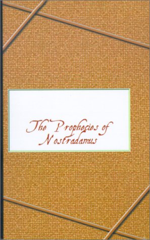 Prophecies Of Nostradamus [Paperback]