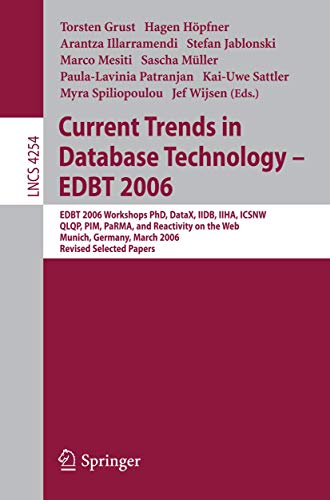 Current Trends in Database Technology - EDBT 2006 EDBT 2006 Workshop PhD, DataX [Paperback]