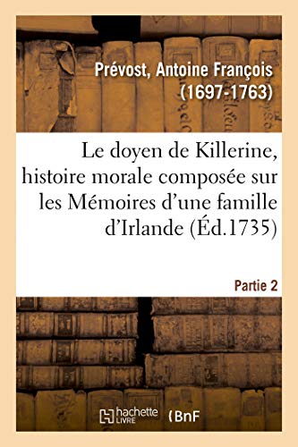 Doyen de Killerine, Histoire Morale Compose Sur les Mmoires d'une Illustre Fam [Paperback]