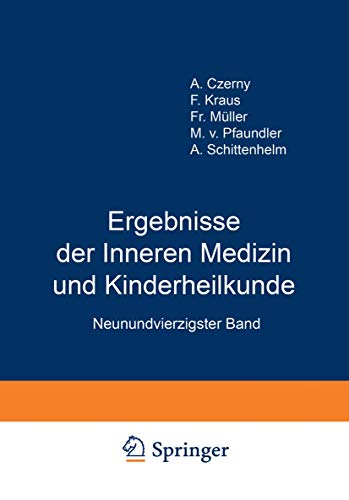 Ergebnisse der Inneren Medizin und Kinderheilkunde: Neunundvierzigster Band [Paperback]