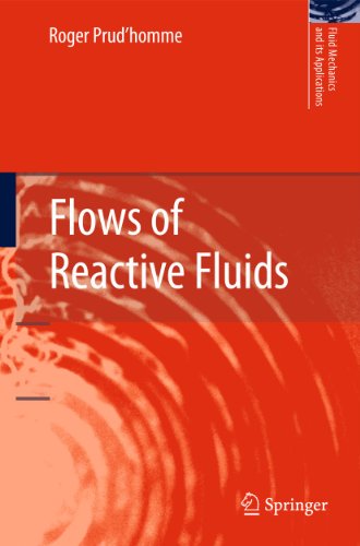 Flows of Reactive Fluids [Hardcover]