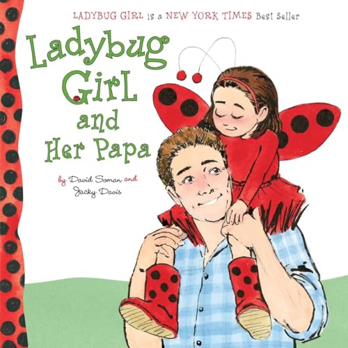 Ladybug Girl and Her Papa [Board book]