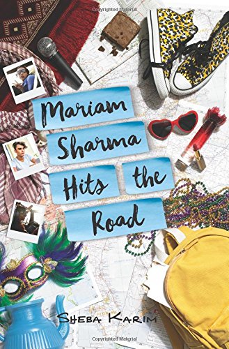 Mariam Sharma Hits the Road [Hardcover]