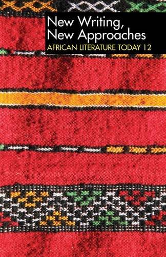 ALT 12 Ne Writing, Ne Approaches African Literature Today A revie [Paperback]