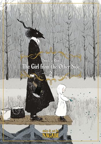 The Girl From the Other Side: Siil, A Rn Vol. 2 [Paperback]