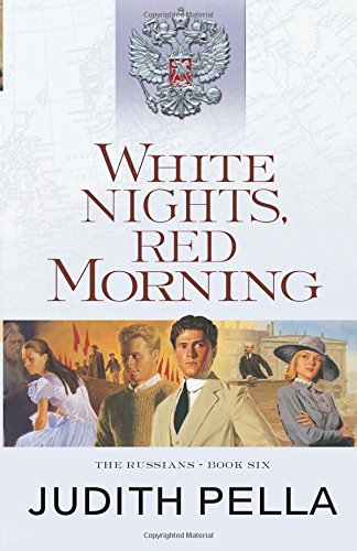 White Nights, Red Morning (the Russians) [Paperback]