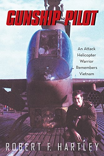 Gunship Pilot An Attack Helicopter Warrior Remembers Vietnam [Paperback]