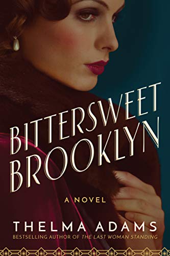 Bittersweet Brooklyn : A Novel [Paperback]