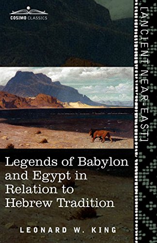 Legends Of Babylon And Egypt In Relation To Hebre Tradition [Paperback]