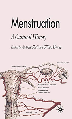 Menstruation A Cultural History [Hardcover]