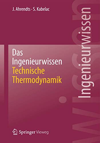 Das Ingenieurwissen: Technische Thermodynamik [Paperback]