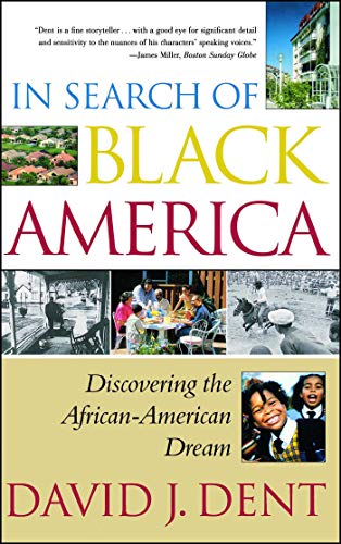 In Search Of Black America Discovering The Africanamerican Dream [Paperback]