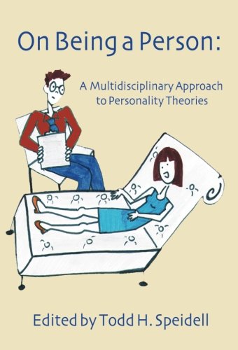 On Being a Person  A Multidisciplinary Approach to Personality Theories [Paperback]