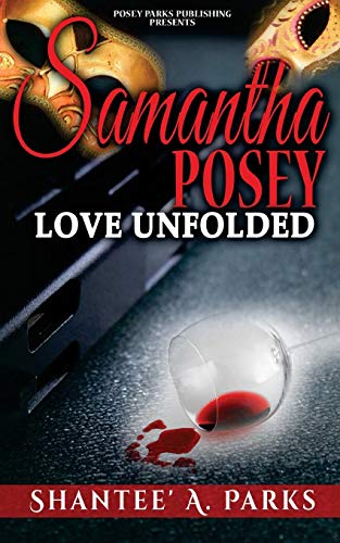 Samantha Posey Love Unfolded (volume 1) [Paperback]